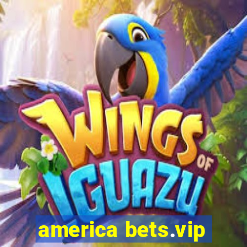 america bets.vip